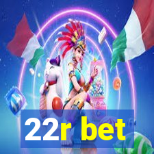 22r bet